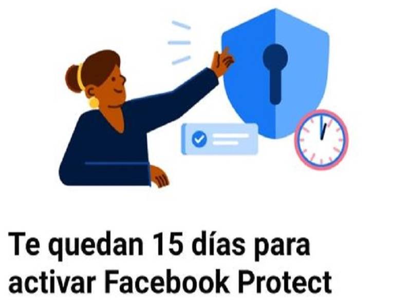 ¡Cuidado! Facebook bloqueará tu cuenta si no activas "Facebook Protect"