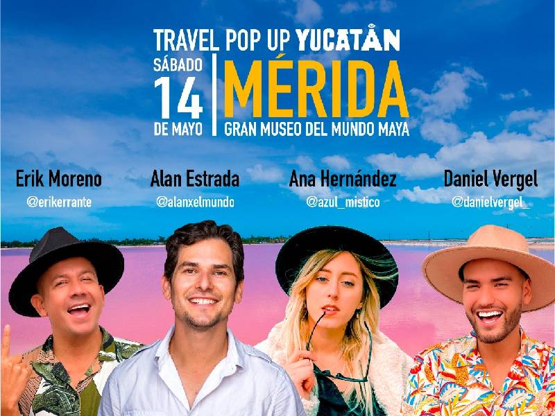 Designan a Yucatán para el Travel Pop Up