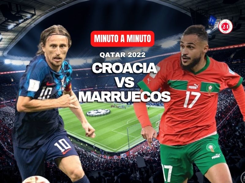 Sigue el minuto a minuto de Croacia vs Marruevos Qatar 2022