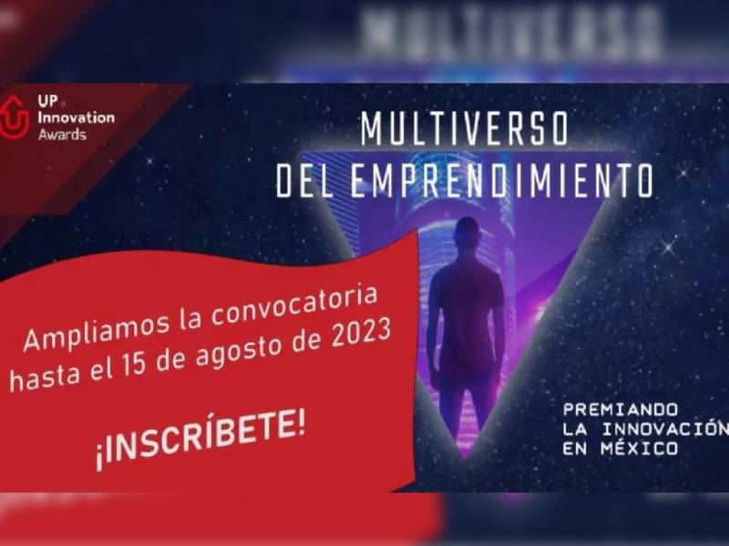 Lanza UP convocatoria para premiar con hasta 200 mil pesos proyectos empresariales