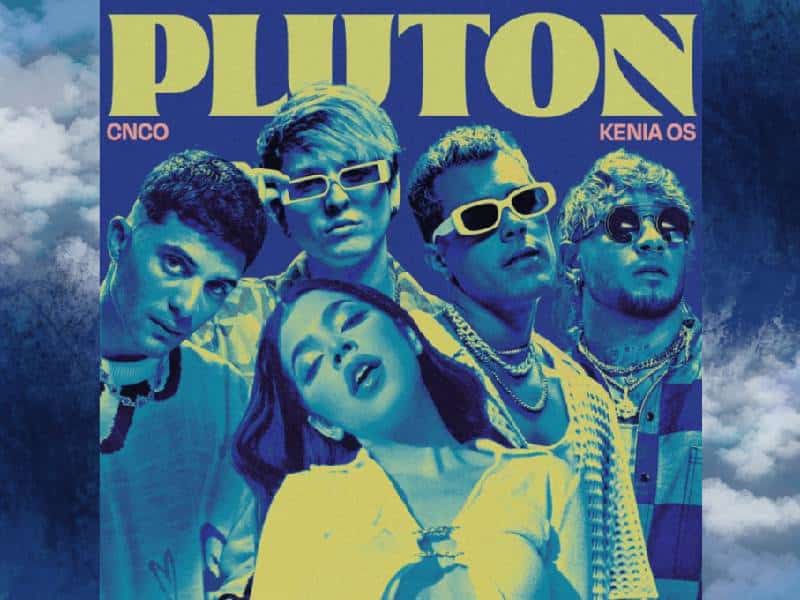 Kenia OS y CNCO en colaboración en el nuevo sencillo «Plutón»