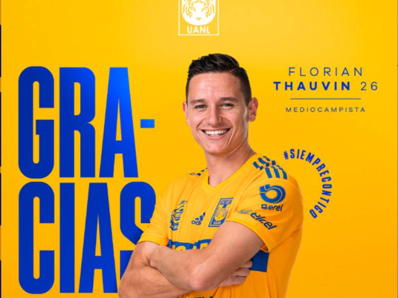 Francés Florian Thauvin es dado de baja por los Tigres de México