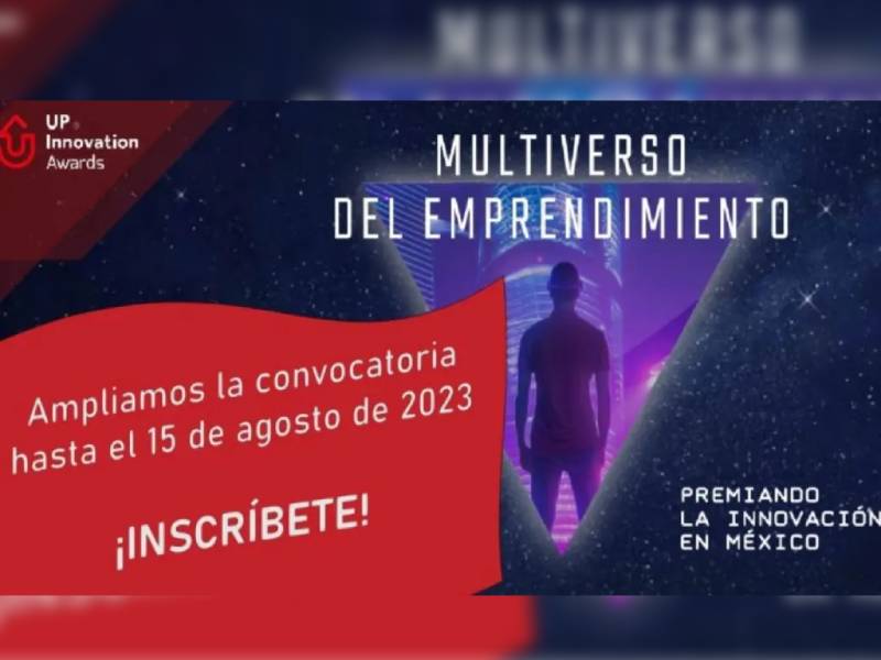 Lanza UP convocatoria para premiar con hasta 200 mil pesos proyectos empresariales