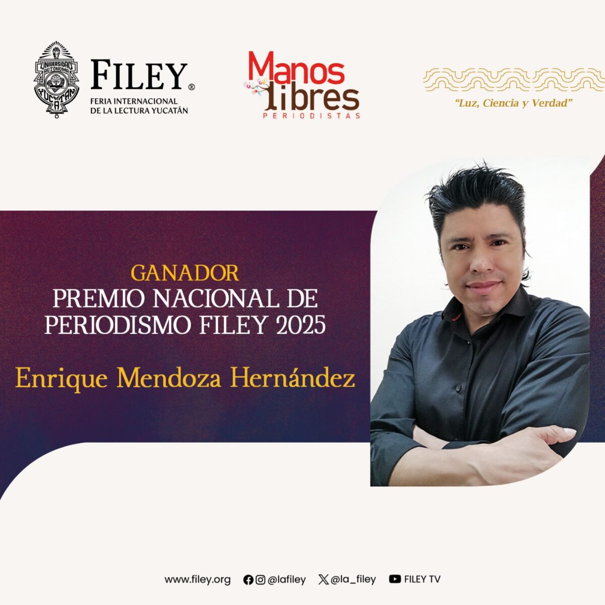 El periodista Enrique Mendoza Hernández recibirá el Premio Nacional de Periodismo FILEY 2025 por su labor en la difusión cultural en la frontera norte.