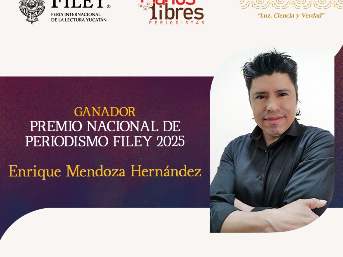 El periodista Enrique Mendoza Hernández recibirá el Premio Nacional de Periodismo FILEY 2025 por su labor en la difusión cultural en la frontera norte.