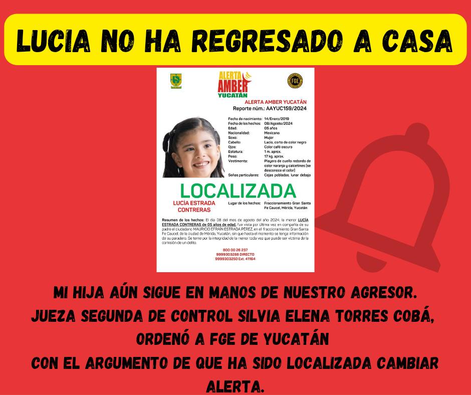 Jueza ordena desactivar Alerta Amber de Lucía pese a denuncias de riesgo grave; madre exige justicia y protección para su hija.