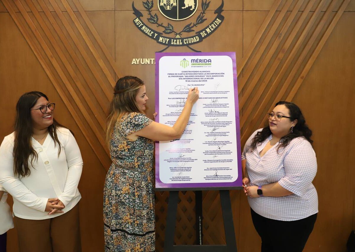 Mérida firma la Carta Intención "Mujeres Seguras" con 18 instituciones para fortalecer la prevención de la violencia de género y crear espacios seguros.