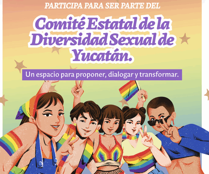 Convocan a activistas y colectivos LGBTQ+ a integrarse al Comité Estatal de la Diversidad Sexual de Yucatán antes del 29 de mayo de 2025.