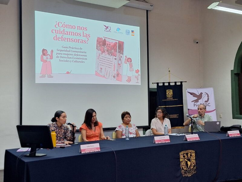 Presentan guía de seguridad para mujeres defensoras del territorio ante amenazas en el sureste de México.