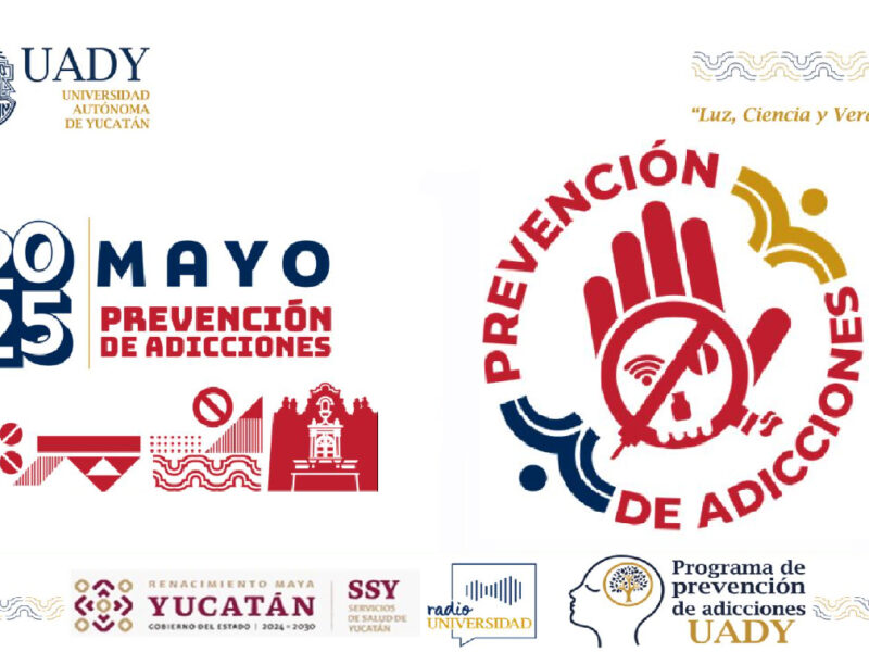 UADY impulsa la prevención de adicciones y salud mental con actividades por el Día Mundial sin Tabaco durante mayo de 2025.