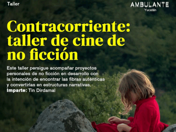 Tin Dirdamal impartirá en Mérida el taller gratuito 'Contracorriente', un espacio para explorar el cine de no ficción desde lo personal.