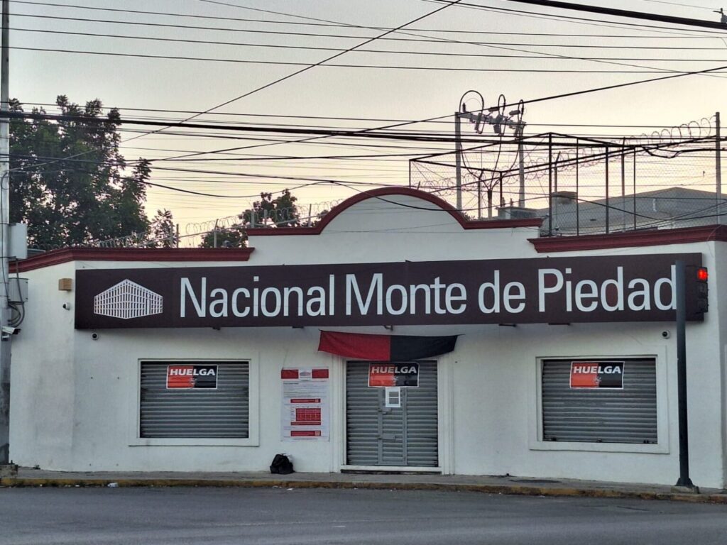 Huelga del Monte de Piedad sigue sin solución en Yucatán tras casi 10 meses